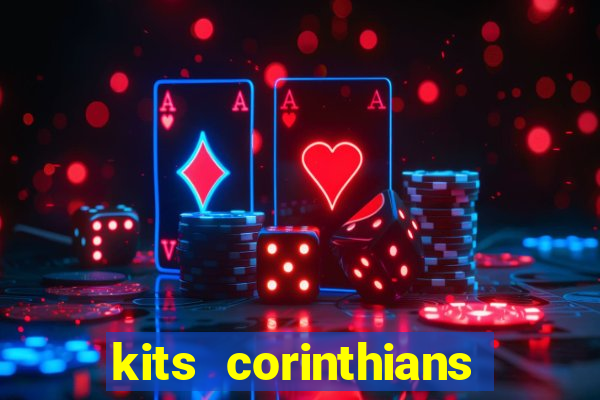 kits corinthians dls 19